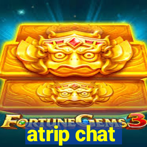 atrip chat